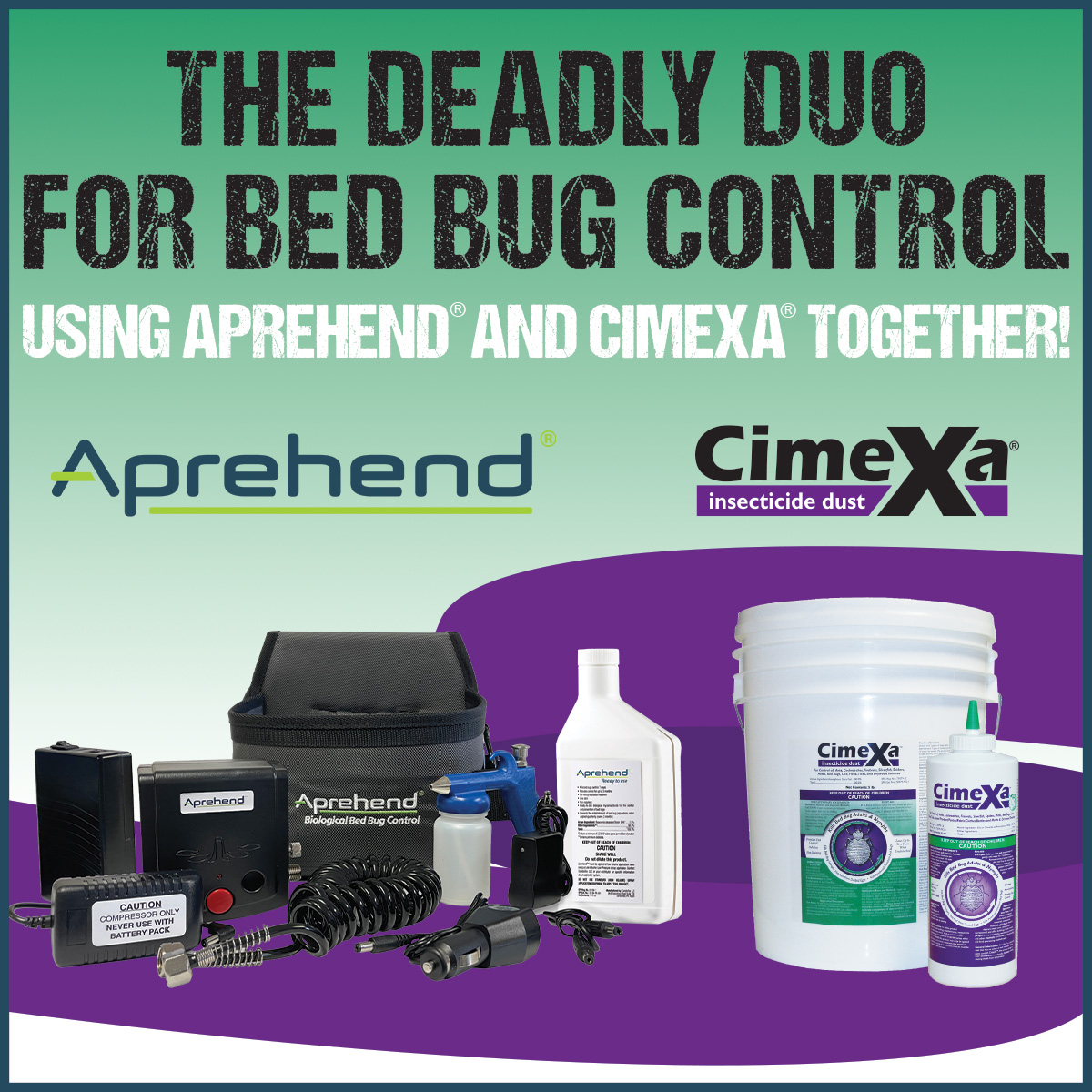 The Deadly Duo For Bed Bug Control: Using Aprehend® and CimeXa® Together!